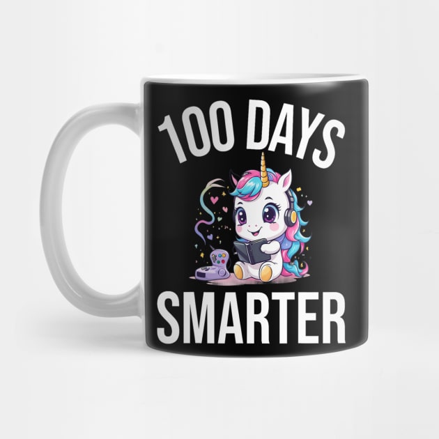 100 days smarter Unicorn 100th day of school Kindergarten by Mitsue Kersting